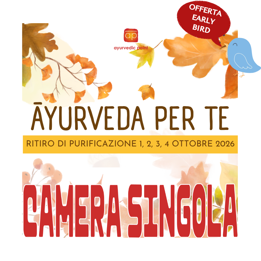 Ritiro stagionale di purificazione Āyurveda per Te ottobre 2026 - camera singola